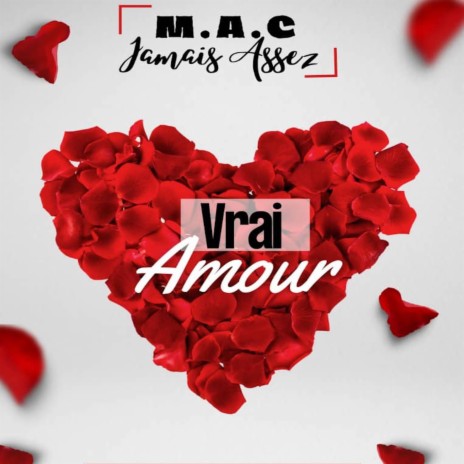 Vrai Amour | Boomplay Music
