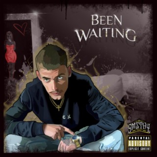 Been Waiting EP