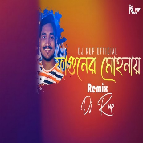 Fagunero Mohonay Remix | Boomplay Music