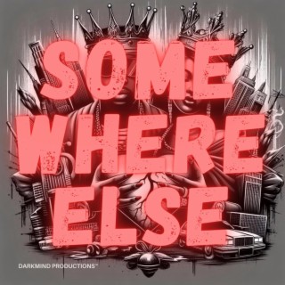 Somewhere Else