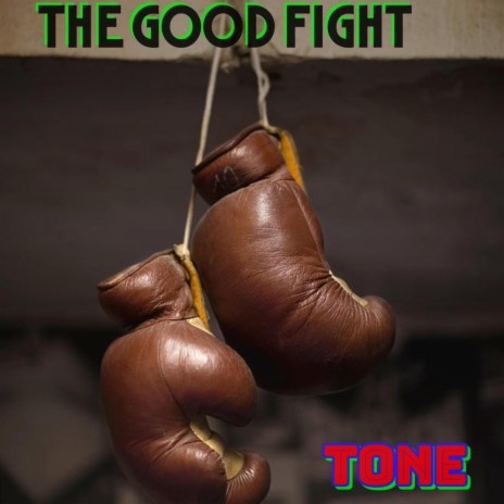 The Good Fight | Boomplay Music