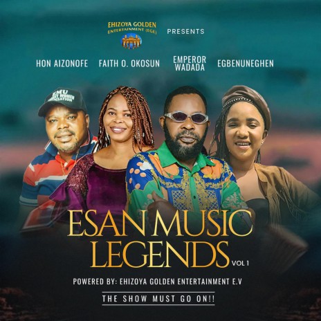 Esan Music Legends ft. Emperor Wadada Egbenuneghen Faith Okosun Hon Aizonofe | Boomplay Music