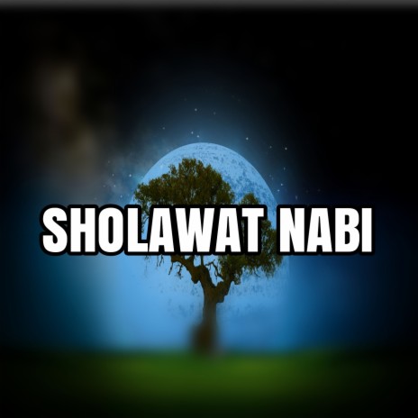 Sholawat Nabi | Boomplay Music