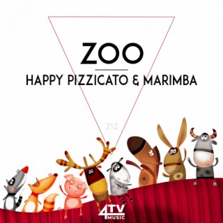 Zoo - Happy Pizzicato & Marimba