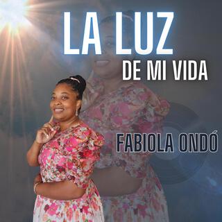 La Luz De Mi Vida