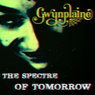 The Spectre Of Tomorrow