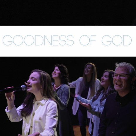 Goodness of God ft. Lexi Gamblin | Boomplay Music