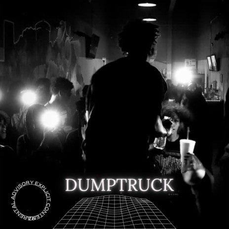 Dumptruck | Boomplay Music
