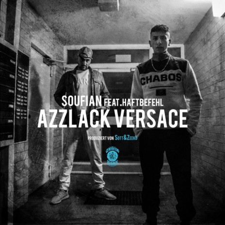 Azzlack Versace ft. Haftbefehl | Boomplay Music