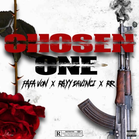 Chosen One ft. Rayy DaVinci & RR | Boomplay Music