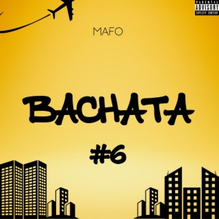Bachata #6 lyrics | Boomplay Music
