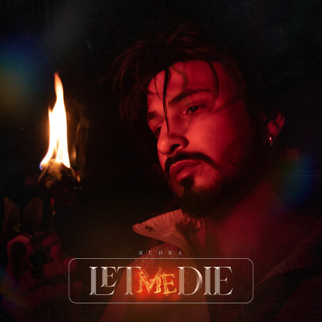 Let Me Die | Boomplay Music