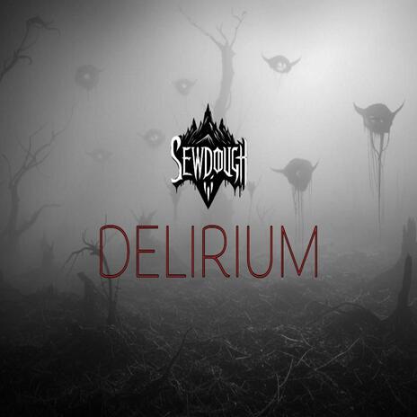 Delirium | Boomplay Music