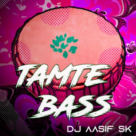Tamte Bass | Boomplay Music