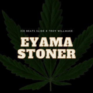 Eyama Stoner