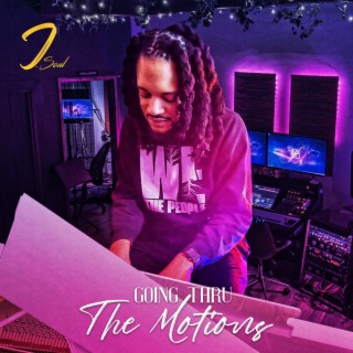 Going Thru The Motions lyrics | Boomplay Music