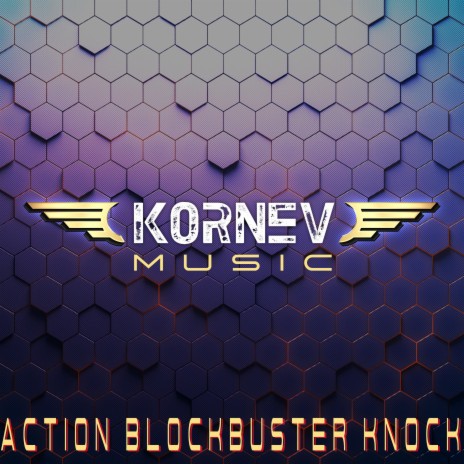 Action Blockbuster Knock | Boomplay Music