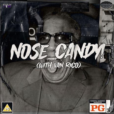 NoseCandy ft. Van Rico | Boomplay Music