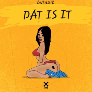 Dat is it (2024 bouyon)