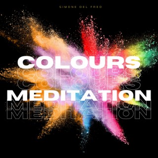 Colours Meditation