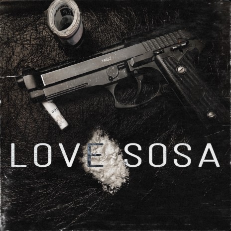 Love Sosa | Boomplay Music