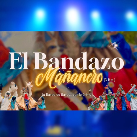 Bandazo Mañanero | Boomplay Music