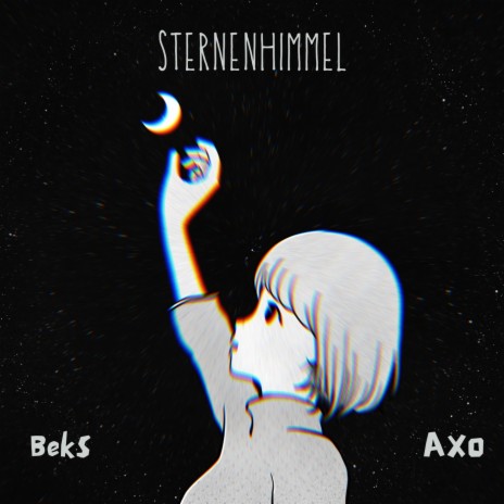 Sternenhimmel (feat. Axo) | Boomplay Music