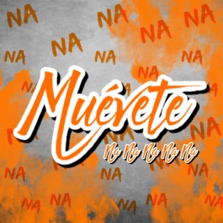 Muevete (na na na na na)