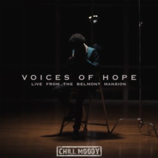 Voices Of Hope (Live From The Belmont Mansion)