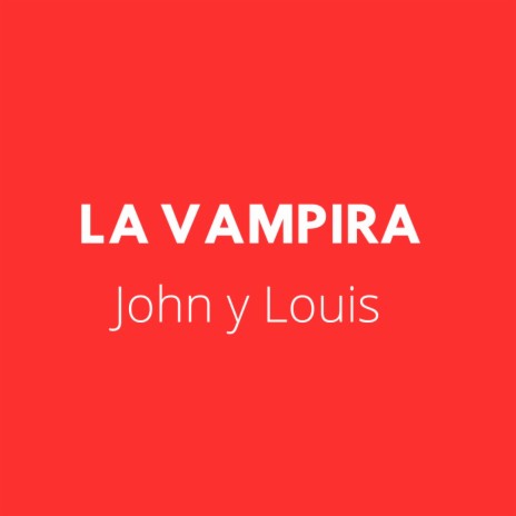 La Vampira | Boomplay Music