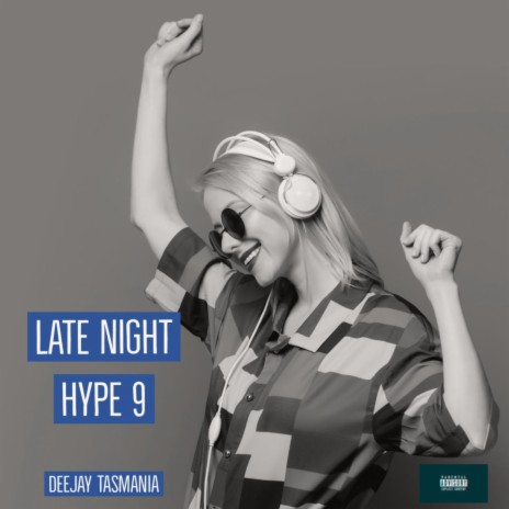 LATE NIGHT HYPE 9 | Boomplay Music