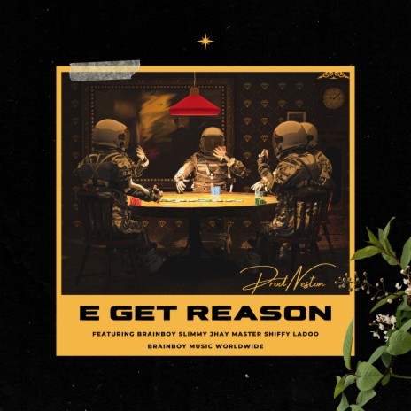 E Get Reason ft. Master Shiffy, Slimmy Jhay & Ladoo | Boomplay Music