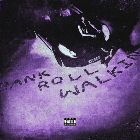 Bankroll Walkin | Boomplay Music