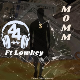 MOMM ft. Lowkey lyrics | Boomplay Music