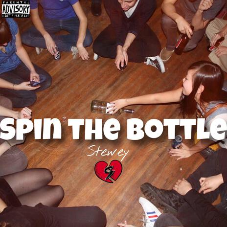 Spin the Bottle | Boomplay Music