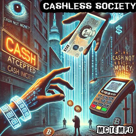 Cashless Society | Boomplay Music