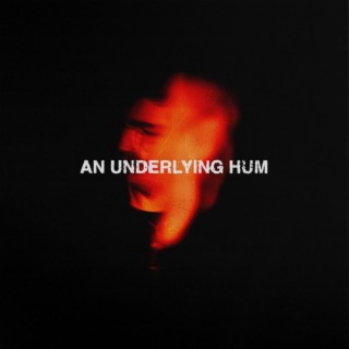 An Underlying Hum