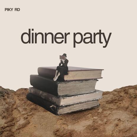 Dinner party | Boomplay Music