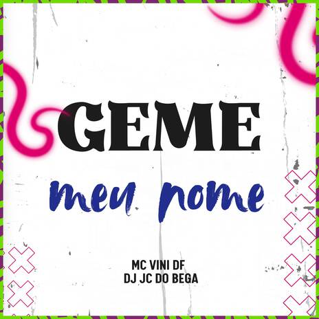 Geme meu nome ft. DJ JC DO BEGA | Boomplay Music