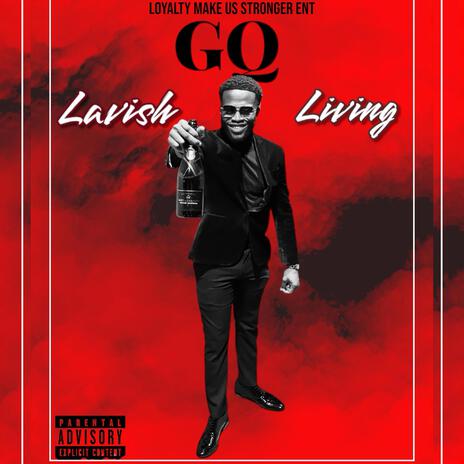 Lavish Living | Boomplay Music