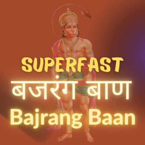 Superfast Bajrang Baan | Boomplay Music
