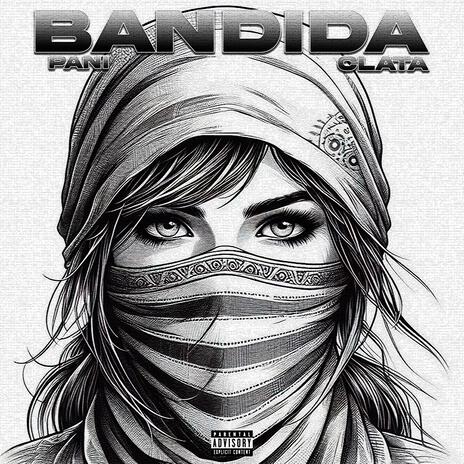 Bandida ft. Clata & 2000marks | Boomplay Music