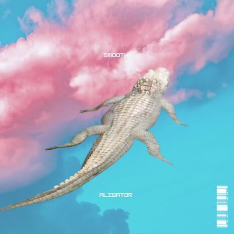 Smooth Alligator | Boomplay Music