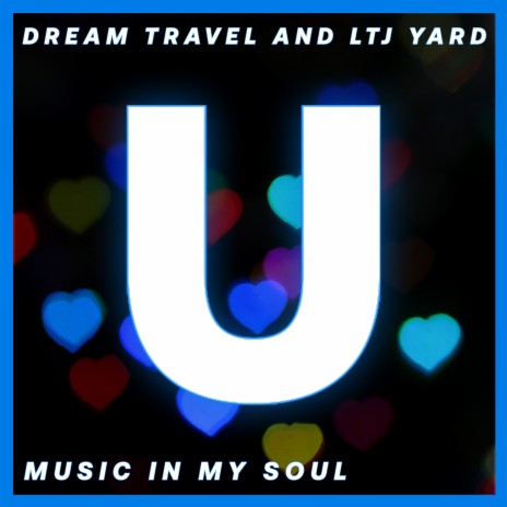 Music in My Soul (Original Mix) ft. LTJ Yard | Boomplay Music