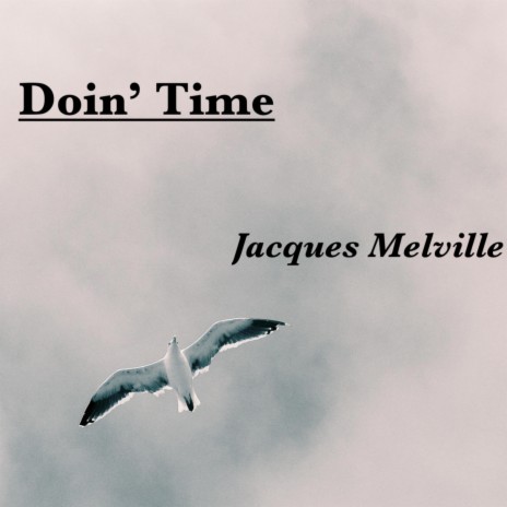Doin' Time | Boomplay Music