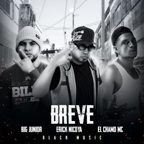 Breve ft. Big Junior, Chamo Mc & Erick Nicoya