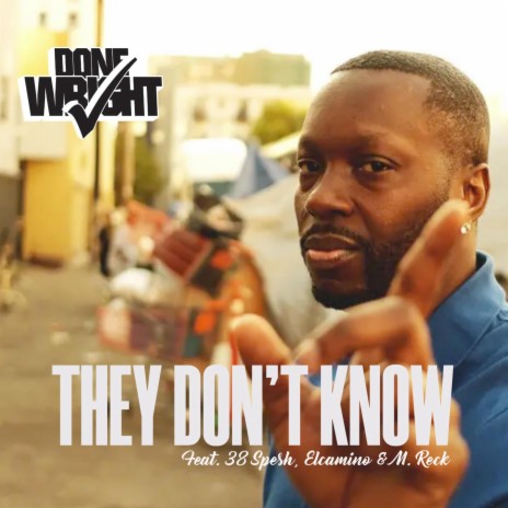 They Don't Know (Radio Edit) ft. 38 Spesh, Elcamino & M.Reck | Boomplay Music