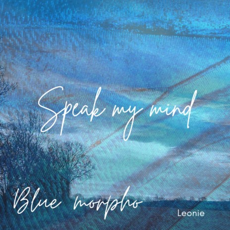 Speak My Mind | Boomplay Music