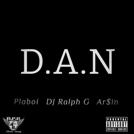 D.A.N. ft. DJ Ralph G & Ar$in