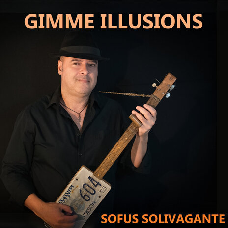 Gimme Illusions | Boomplay Music